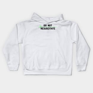 Do Not Resuscitate (dark) Kids Hoodie